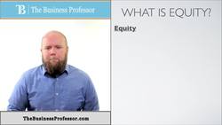 What is Equity - Financial Accounting Instructional Video