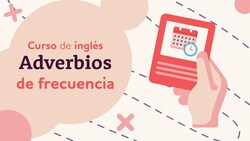 Adverbios de frecuencia Instructional Video