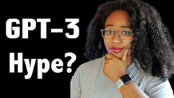 Is OpenAI's GPT-3 Overhyped? | GPT-3, Six Months Later Instructional Video