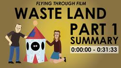 Lucy Walker's Waste Land - Part 1 Summary Instructional Video