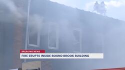 Fire erupts inside Bound Brook building News Clip