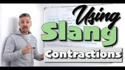 Lesson on AMERICAN SLANG CONTRACTIONS (ain't, gonna, wanna, gotta, hasta, lotta, 'er, 'em) Instructional Video