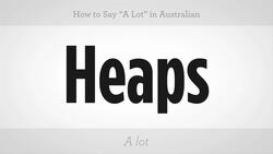 How to Say "A Lot" in Australian Slang Instructional Video