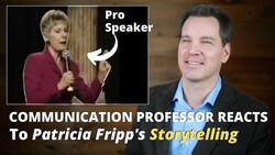Communication Professor Reacts to Pro Speaker Patricia Fripp's Storytelling Skills Instructional Video