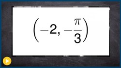 Exam Review Convert a polar point to rectangular form Instructional Video