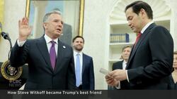 How Steve Witkoff became Trump’s best friend News Clip