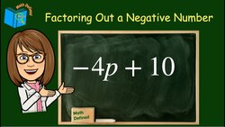 How to Factor out a Negative Number Instructional Video