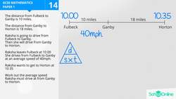 GCSE Secondary Maths Age 13-17 - Ratio, Proportion & Rates of Change: Speed, Distance, Time - Explained Instructional Video