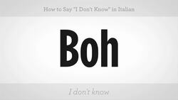 How to Say "I Don't Know" in Italian Instructional Video