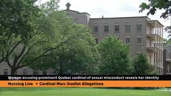 Woman accusing prominent Quebec cardinal of sexual misconduct reveals her identity News Clip