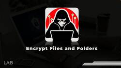 LAB 8: How to Encrypt Files and Folders Instructional Video