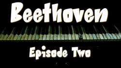 The History of Beethoven for Kids: Episode Two Instructional Video