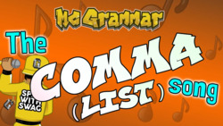 The Comma List Song Instructional Video