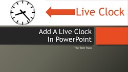 How to Add a Live Clock to Microsoft PowerPoint Presentations Instructional Video