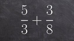 How to add two fractions when the denominators are not the same Instructional Video