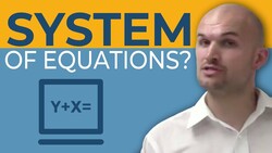 What is a system of equations Instructional Video