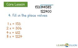 Double Division: Calculating Division Problems with Three Digit Divisors Instructional Video