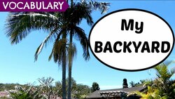 Backyard & Garden Vocabulary | English Vocabulary Instructional Video