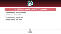 Apache Maven Beginner to Guru - Assignment - Updating Services to Use Bill of Materials (BOM) Instructional Video