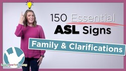 Family and Clarification Signs in ASL | 150 Essential Signs (Part 6) Instructional Video