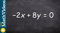 Learn how to graph an equation when they share the same intercepts ex 11, -2x + 8y = 0 Instructional Video