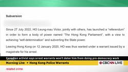 Canadian activist says arrest warrants won’t defer him from doing pro-democracy work News Clip