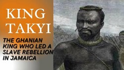 King Takyi: the Ghanian King Who Led a Slave Rebellion in Jamaica Instructional Video