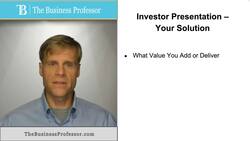 Investor Presentation - How Your Business Solves a Problem Instructional Video