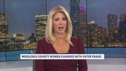 Prosecutor: 2 women accused of voter fraud in separate incidents in Middlesex County News Clip