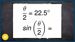 Evaluate the half angle of sine from 22 5 degrees Instructional Video