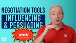 Influencing and Persuading - Negotiation Tools Instructional Video