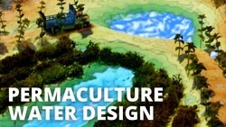 WATER is the foundation of PERMACULTURE DESIGN! Instructional Video