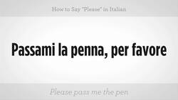 How to Say "Please" in Italian Instructional Video