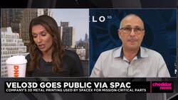 3D Printing Company Velo3D Debuts on NYSE Via SPAC Merger News Clip