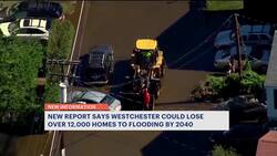 Report warns Westchester could lose 12,000 homes to flooding by 2040 News Clip