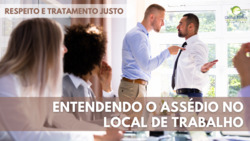 Respeito & Tratamento Justo: Entendendo o Assédio no Trabalho | Parte 3 Instructional Video