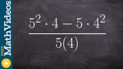 Review order of operations of an expression, (5^2 . 4 - 5 . 4^2)/5(4) Instructional Video