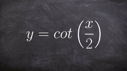 Graphing Cotangent with a Change in Period Instructional Video