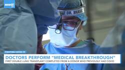Doctors Laud First Double-Lung Transplant From Donor Who Had COVID-19 News Clip