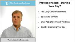 Professionalism - Starting Your Day Instructional Video