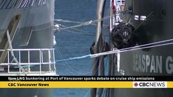 New LNG bunkering at Port of Vancouver sparks debate on cruise ship emissions News Clip