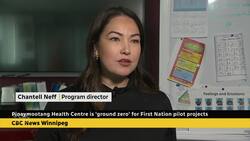 Pinaymootang Health Centre is 'ground zero' for First Nation pilot projects News Clip