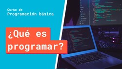 ¿Qué es programar? Instructional Video