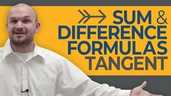 What are the sum and difference formulas for tangent Instructional Video