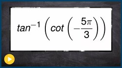 How to evaluate the composition of tangent inverse and cotangent Instructional Video