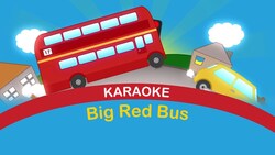BIG RED BUS | Karaoke For Kids | Nursery Rhymes TV | Sing Along English Songs For Kids Instructional Video