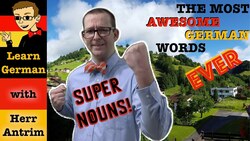 The MOST Awesome German Words EVER! - Learn German with Herr Antrim Instructional Video