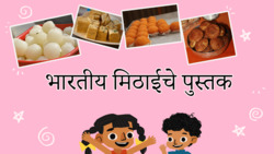 Sweet India - A Taste of Indian Sweets - Marathi Instructional Video