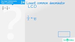 KS2 Primary Maths Age 13-17 - Fractions, Decimals and Percentages: Adding and Subtracting Fractions - Explained Instructional Video