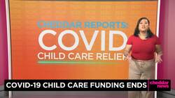 Covid-19 Child Care Funding Ends News Clip